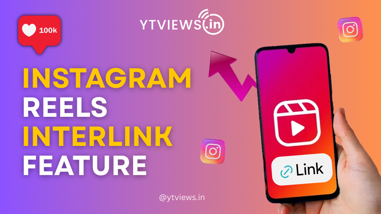 Instagram Interlink Video Feature: Link Your Reels for More Views