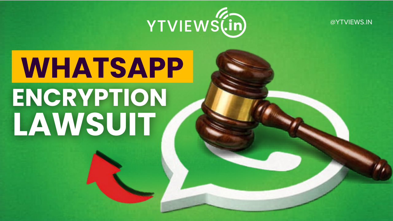 WhatsApp Encryption Lawsuit Explained (2026 Update)