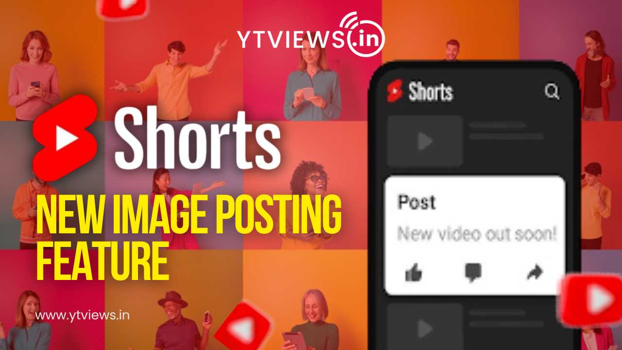 YouTube Shorts New Update: Image Posting Feature Explained