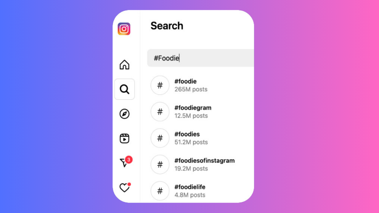 Instagram search screen showing hashtag results for'#Foodie' with counts next to each hashtag.