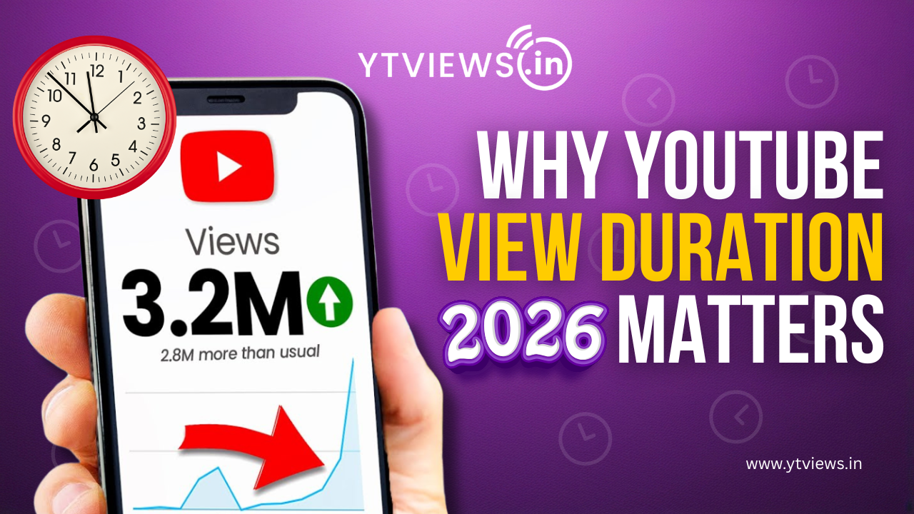 Why YouTube View Duration Matters More Than Views in 2026