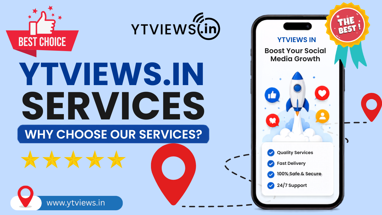 Ytviews.in Services – Why Choose Our Services?