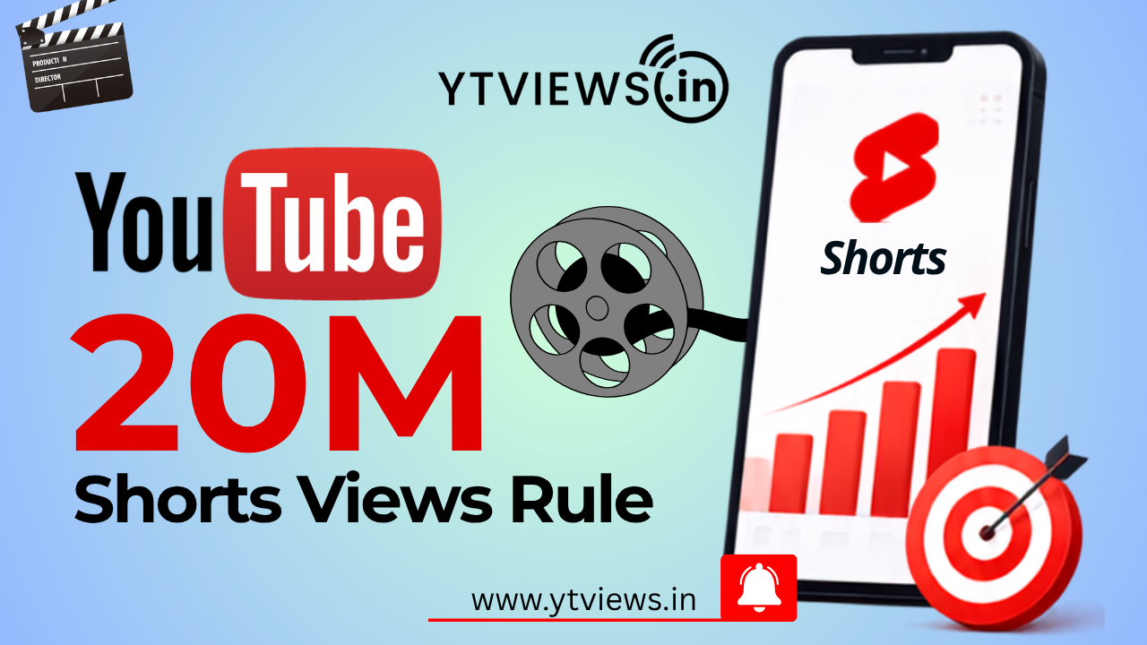 YouTube’s 20 million Shorts Views Rule — What New Creators Need to Know