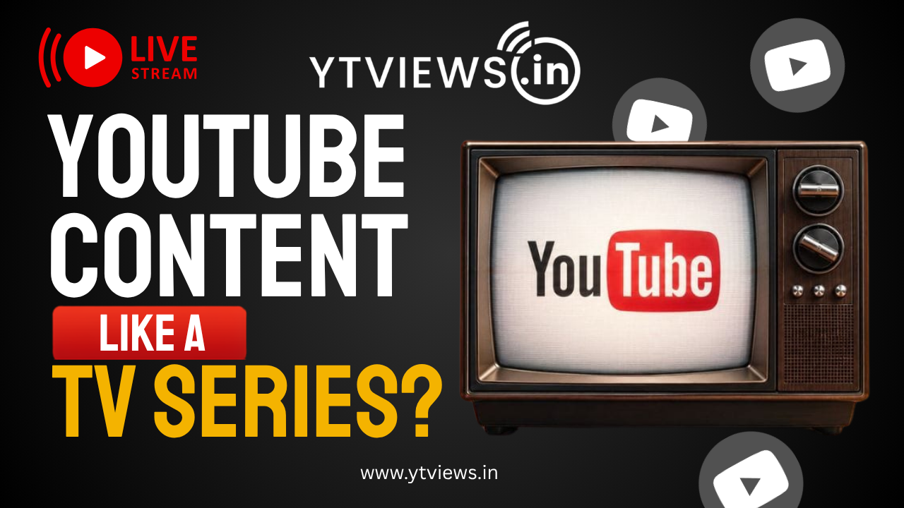 Should YouTube Creators Start Making Content Like a TV Series?